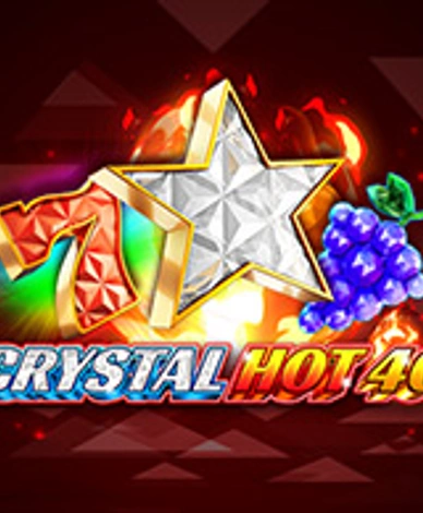 Crystal Hot 40