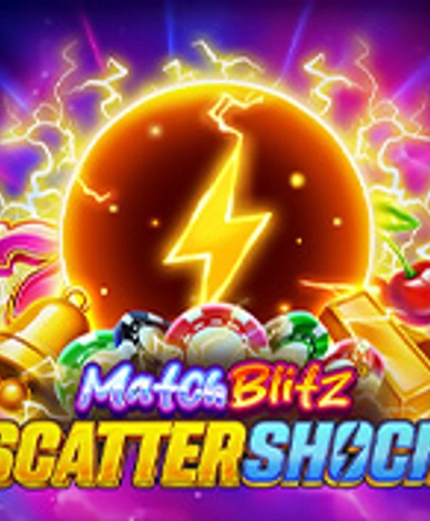 Match Blitz Scatter Shock