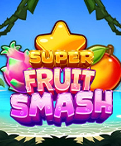 Super Fruit Smash