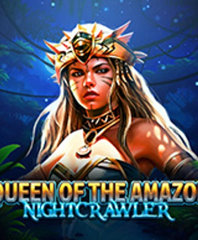 Queen Of The Amazon - Nightcrawler