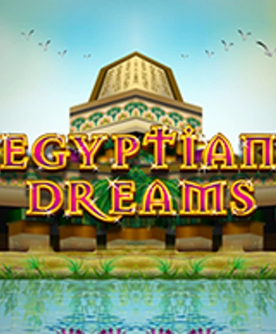 Egyptian Dreams
