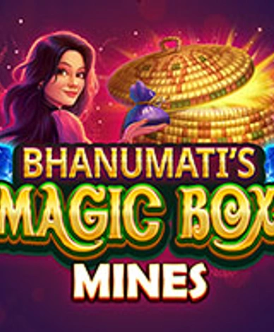 Bhanumatis Magic Box Mines
