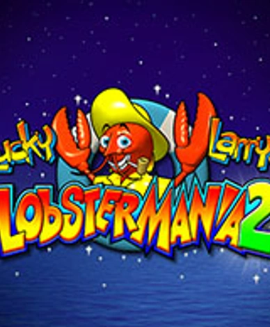 Lucky Larry’s Lobstermania 2