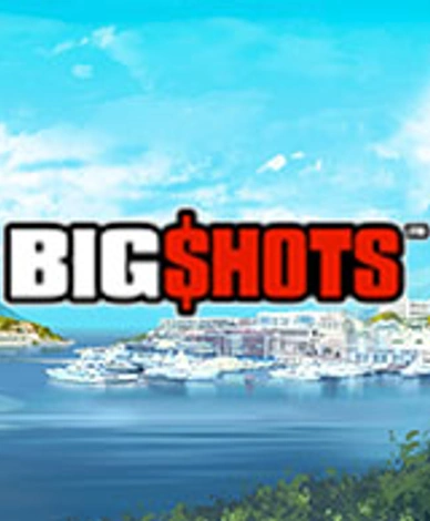 Big Shots