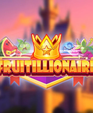 Fruitillionaire