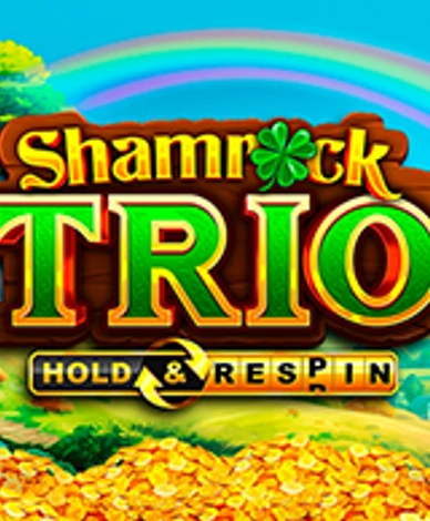 Shamrock Trio - Hold And Respin