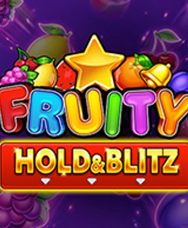 Fruity Hold And Blitz
