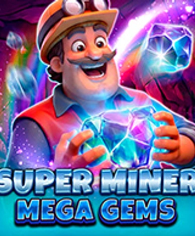 Super Miner - Mega Gems