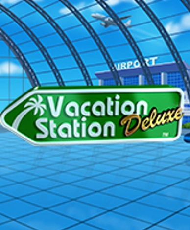 Vacation Station Deluxe