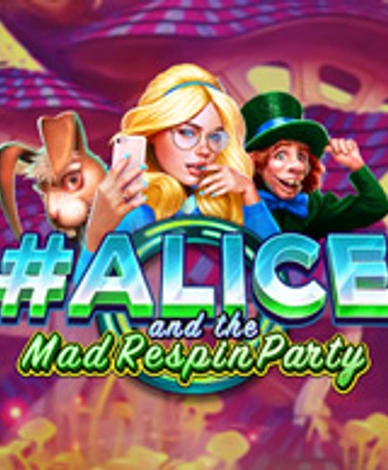 Alice and the Mad Respin Party