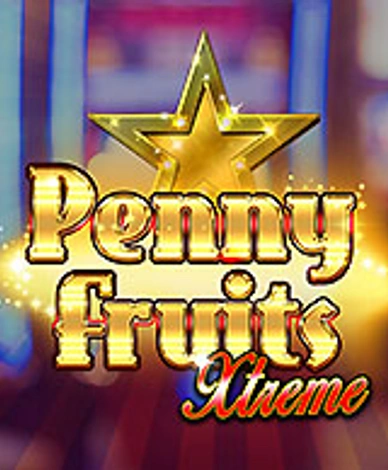 Penny Fruits Xtreme