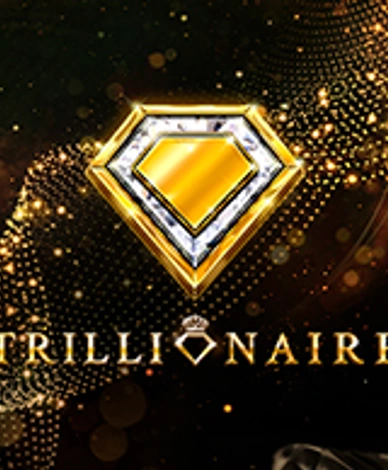 Trillionaire