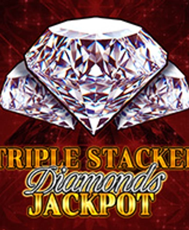 Triple Stacked Diamond Jackpot