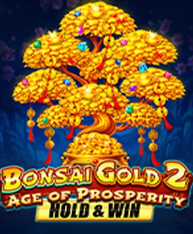 Bonsai Gold 2 Age Of Prosperity