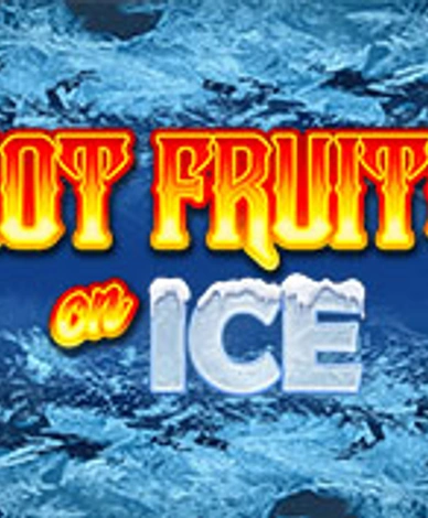 Hot Fruits On Ice