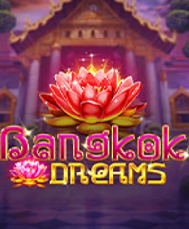 Bangkok Dreams
