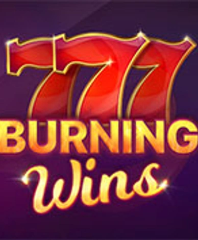 Burning Wins
