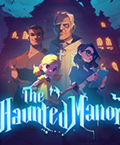 The Haunted Manor