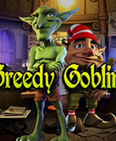 Greedy Goblins 