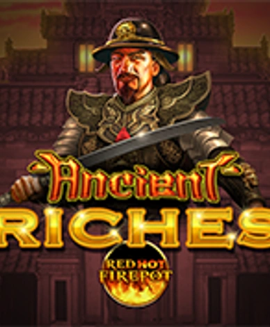 Ancient Riches Red Hot Firepot