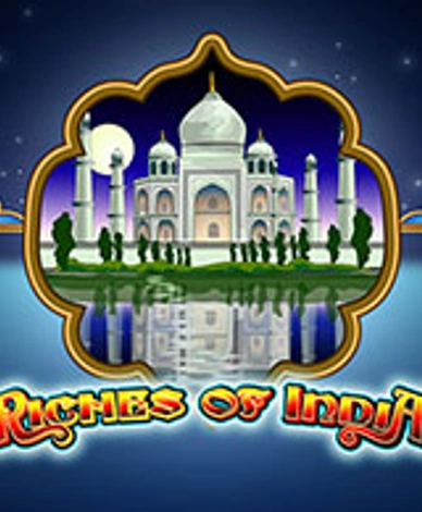 Riches of India