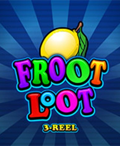 Froot Loot 3-Reel