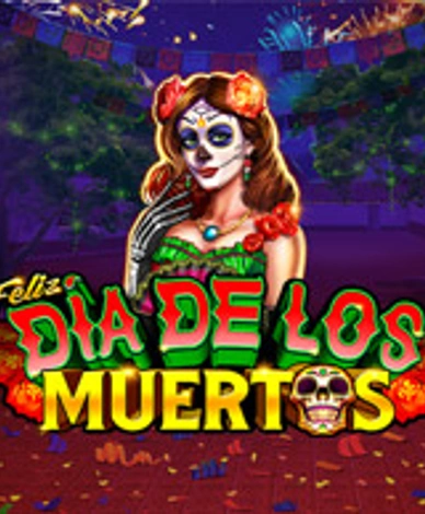 Feliz Dia De los Muertos