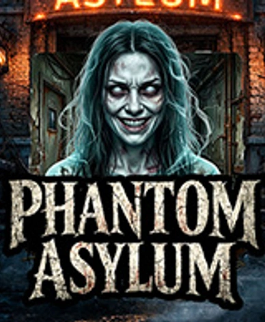 Phantom Asylum