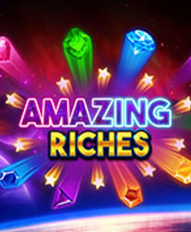 Amazing Riches