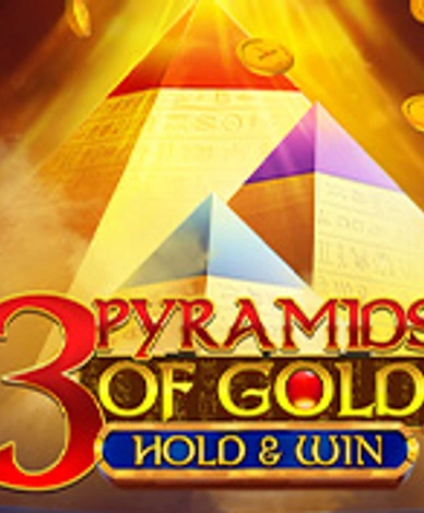 3 Pyramids Of Gold: Hold And Win