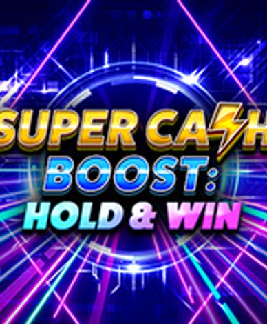 Super Cash Boost: Hold And Win