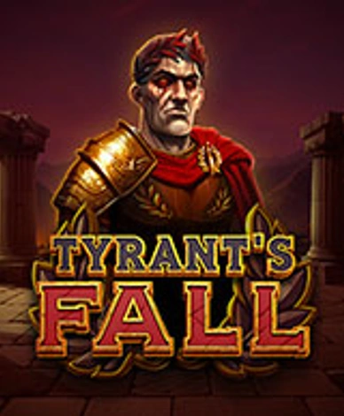 Tyrant's Fall