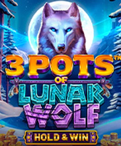3 Pots Of Lunar Wolf: Hold And Win 