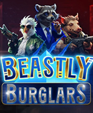 Beastly Burglars