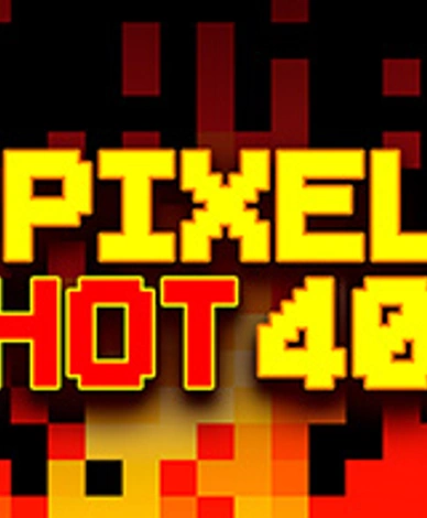 Pixel Hot 40