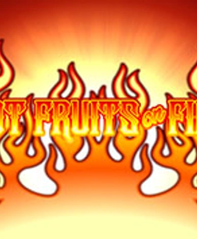 Hot Fruits On Fire