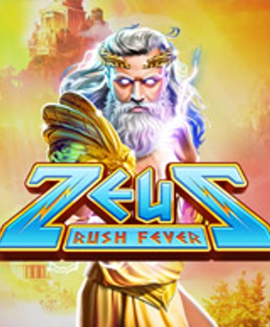 Zeus Rush Fever