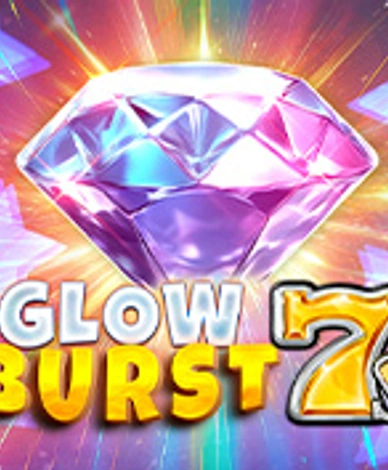 Glow Burst 7s