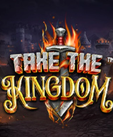 Take The Kingdom 