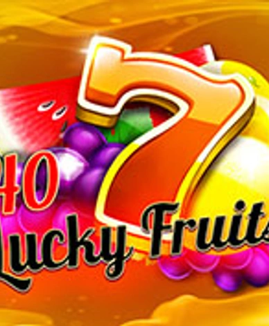 40 Lucky Fruits