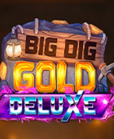 Big Dig Gold Deluxe