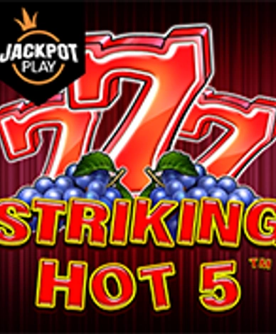 Striking Hot 5 Jackpot Play