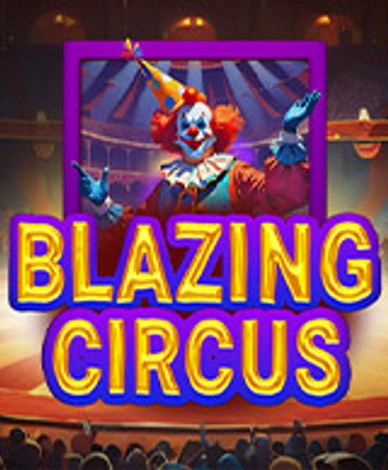 Blazing Circus