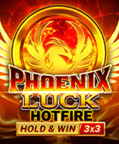 Phoenix Luck Hotfire Hold And Win Buy Bonus