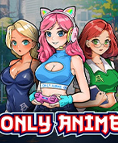 Only Anime