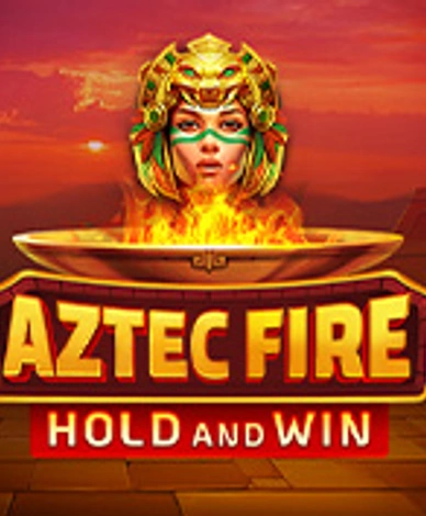 Aztec Fire: Hold and Win