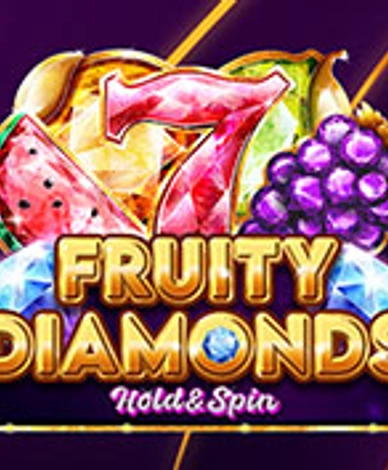 Fruity Diamonds - Hold And Spin