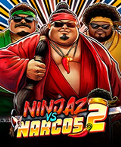 Ninjaz vs Narcos 2