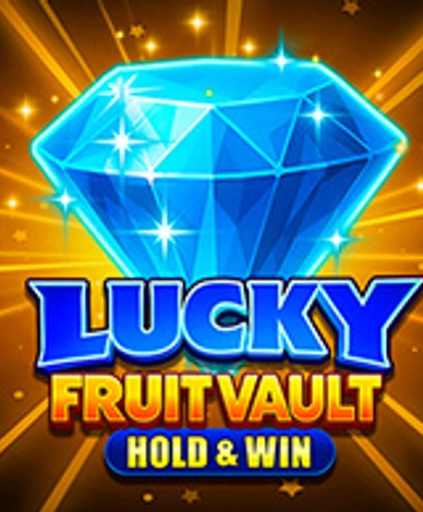 Lucky Fruit Vault: Hold And Win