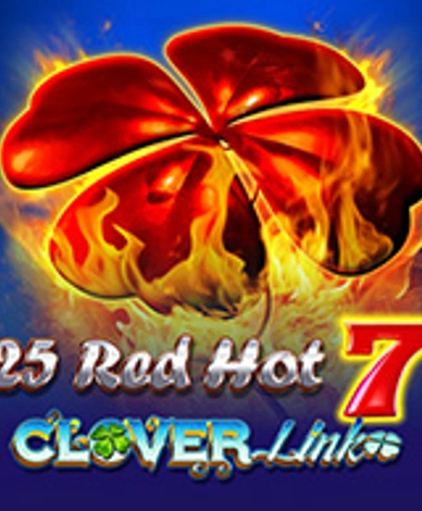 25 Red Hot 7 Clover Link